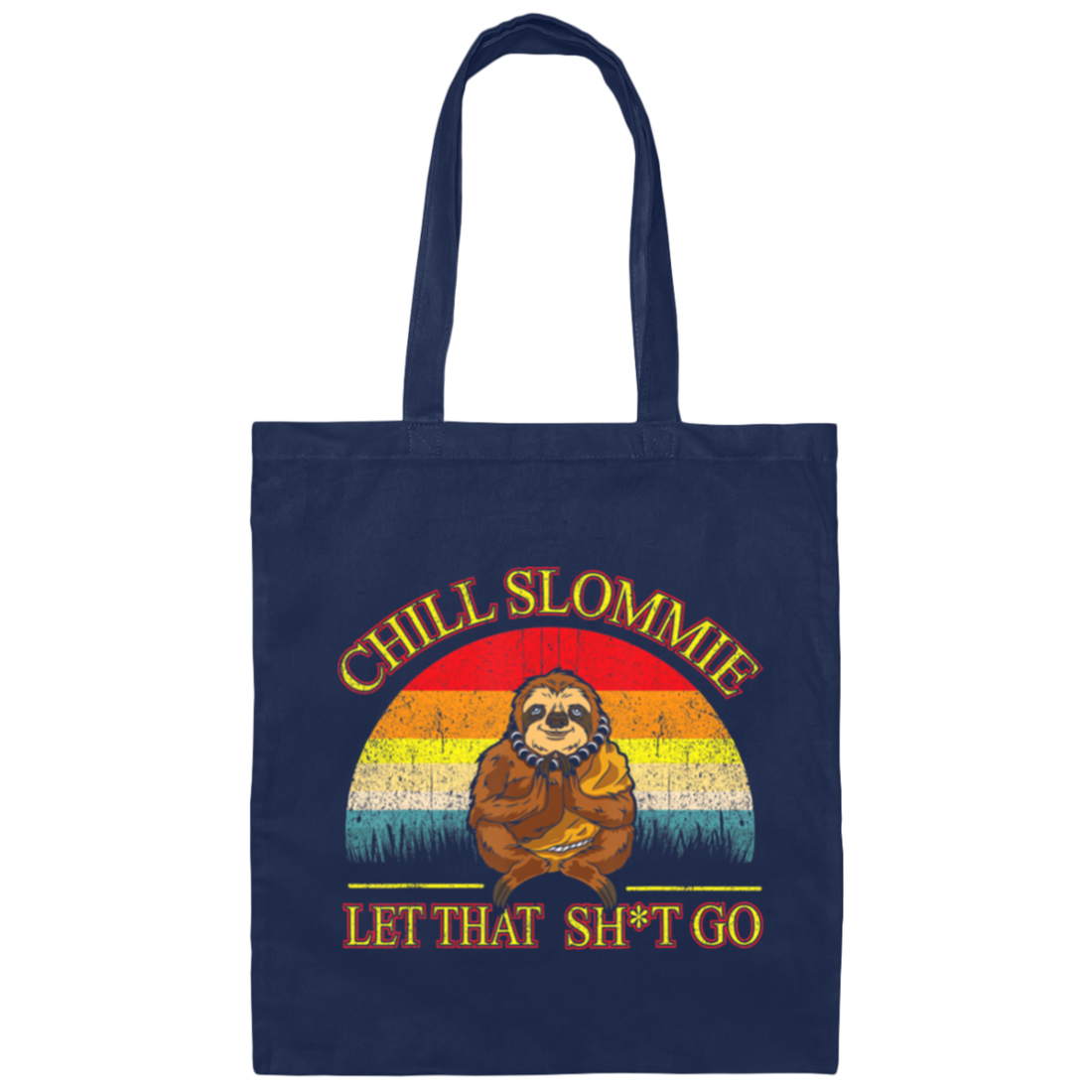 Funny Sloth, Sloth Buddha, Zen Meditation, Retro Chill Slommie Gift, Best Sloth Canvas Tote Bag