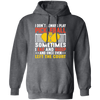 I Don_t Always Play Pickleball, Sometimes I Eat And Sleep, And Once Even Left The Court Pullover Hoodie