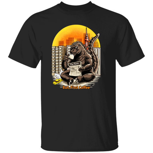 But, First Coffee, The King Of Monsters, Giant Gorilla, Big Gorilla Gift Unisex T-Shirt