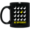 Different Duck, Be Different, Love To Different, Best Of Different Lover Black Mug