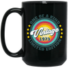 One Of A Kind Limited Edition, Vintage 1973, Retro 1973 Black Mug