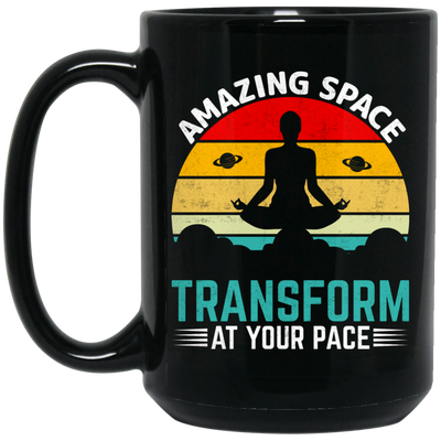 Amazing Space Transform At Your Pace, Retro Yoga Black Mug