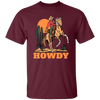 Howdy Cowboy, Cowboy In Desert, Cowboy With Horse Unisex T-Shirt