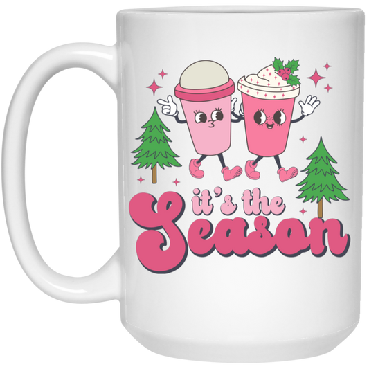 It's The Season, Tis The Season, Pink Christmas, Xmas Cup White Mug