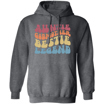 Auntie Godmother Bestie Legend, Retro Mother Gift Pullover Hoodie