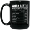 Work Bestie, Nutritional Facts, Bestie Nutrition, Love Work-white Black Mug