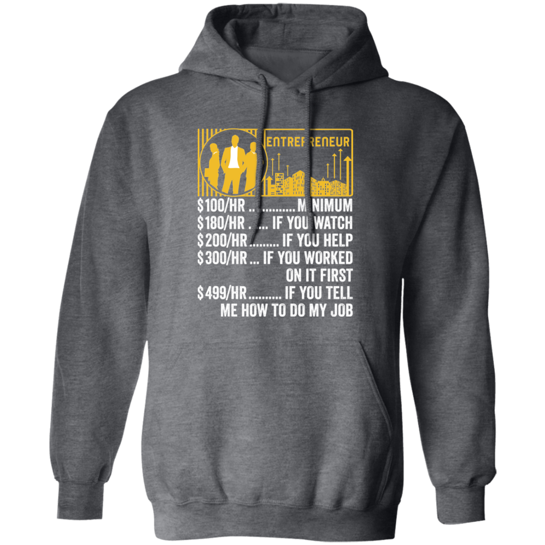 Entrepreneur Hourly Rate, Funny Entrepreneur, Best Of Entrepreneur Pullover Hoodie