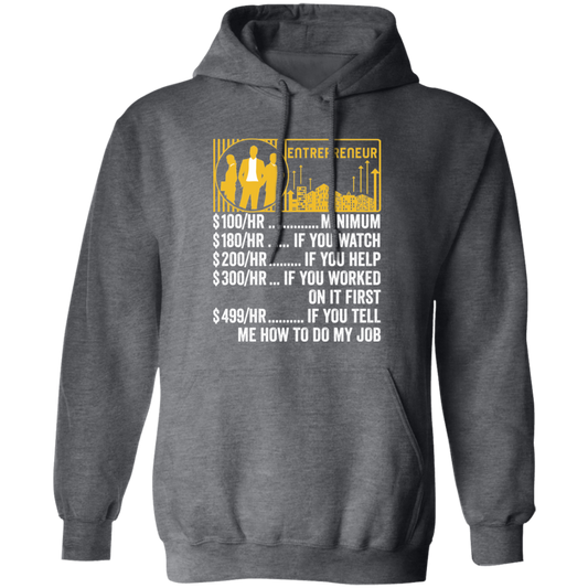 Entrepreneur Hourly Rate, Funny Entrepreneur, Best Of Entrepreneur Pullover Hoodie