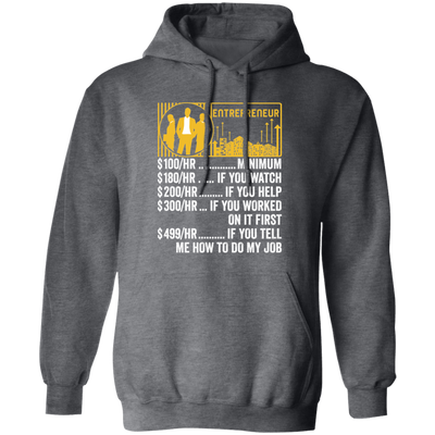 Entrepreneur Hourly Rate, Funny Entrepreneur, Best Of Entrepreneur Pullover Hoodie