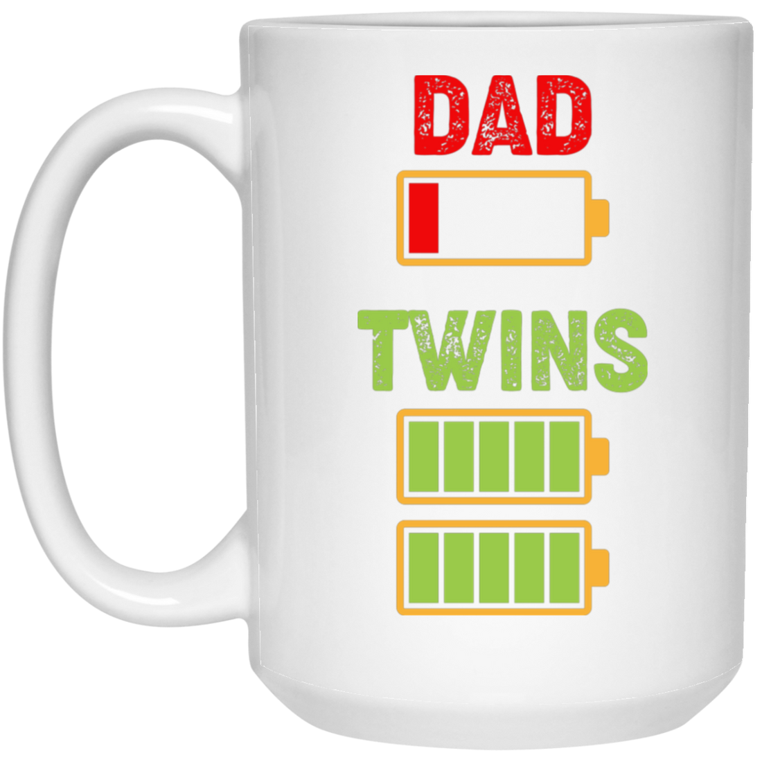 Dad Of Twins, Father's Day Gift, Dad Out Of Battery White Mug