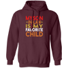 My Son In Law Is My Favorite Child, Love My Son, Daddy Gift Pullover Hoodie