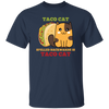 Taco Cat, Spelled Backward Is Taco Cat, Tacocat Game Unisex T-Shirt