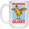 Morning Glory, Glory Chicken, Funny Chicken White Mug