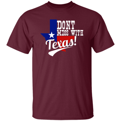 Don't Mess With Texas, Lone Star State, US State, Funny Not Texas Unisex T-Shirt
