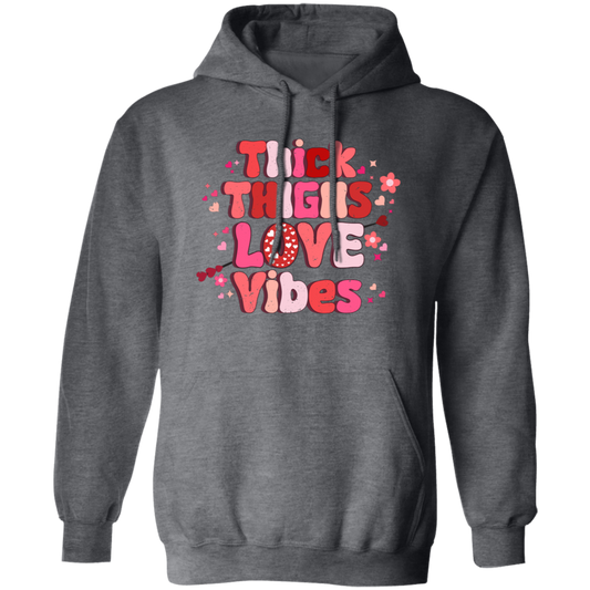 Thick Thighs Love Vibes, Retro Valentine, Love Valentine, Valentine's Day, Trendy Valentine Pullover Hoodie