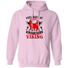 Feel Safe At Night, Sleep With A Viking Pullover Hoodie