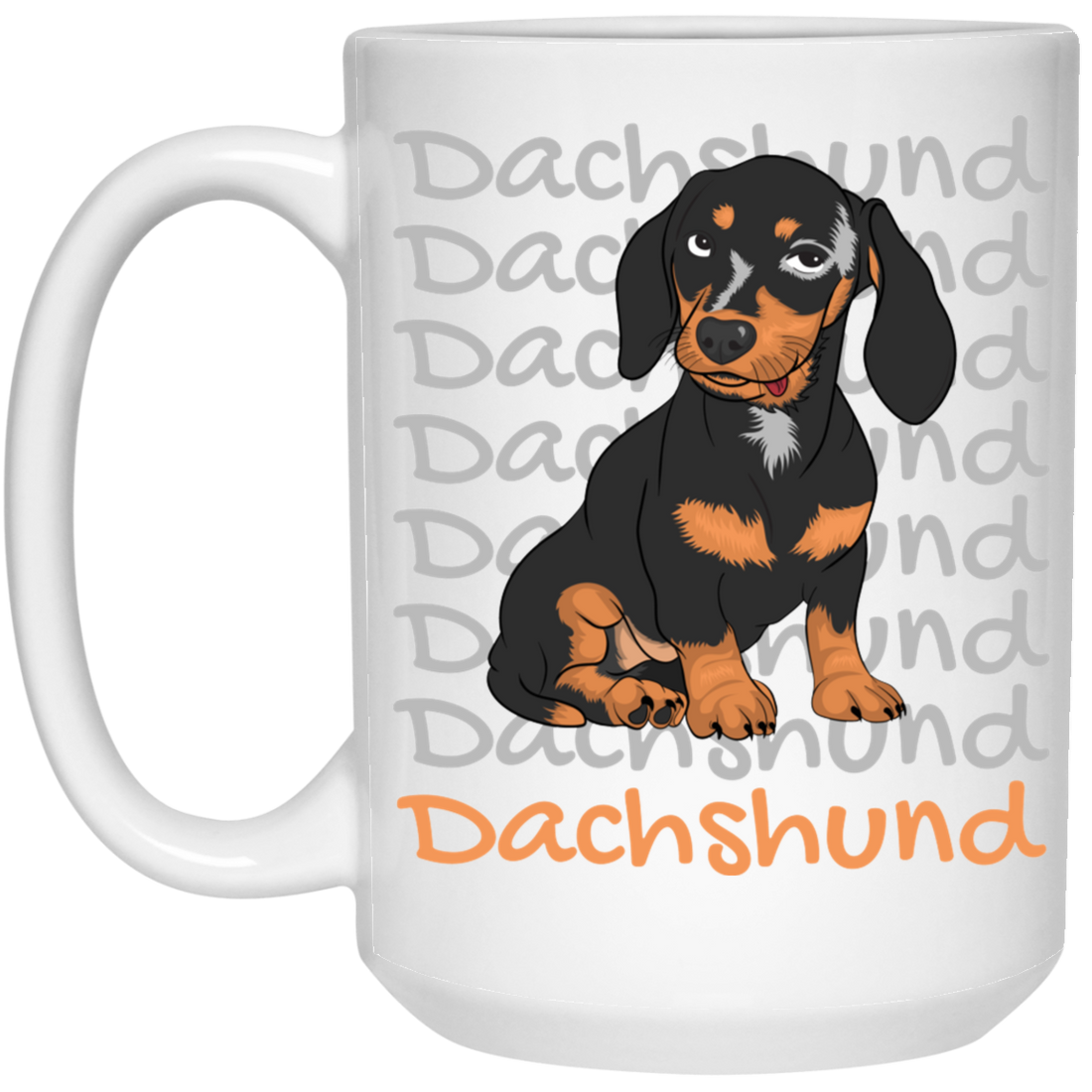 Dachshund Dog, Best Dog Ever, Dachshund Lover White Mug