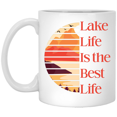 Lake Life Is The Best Life, Love Lake, Retro Lake White Mug