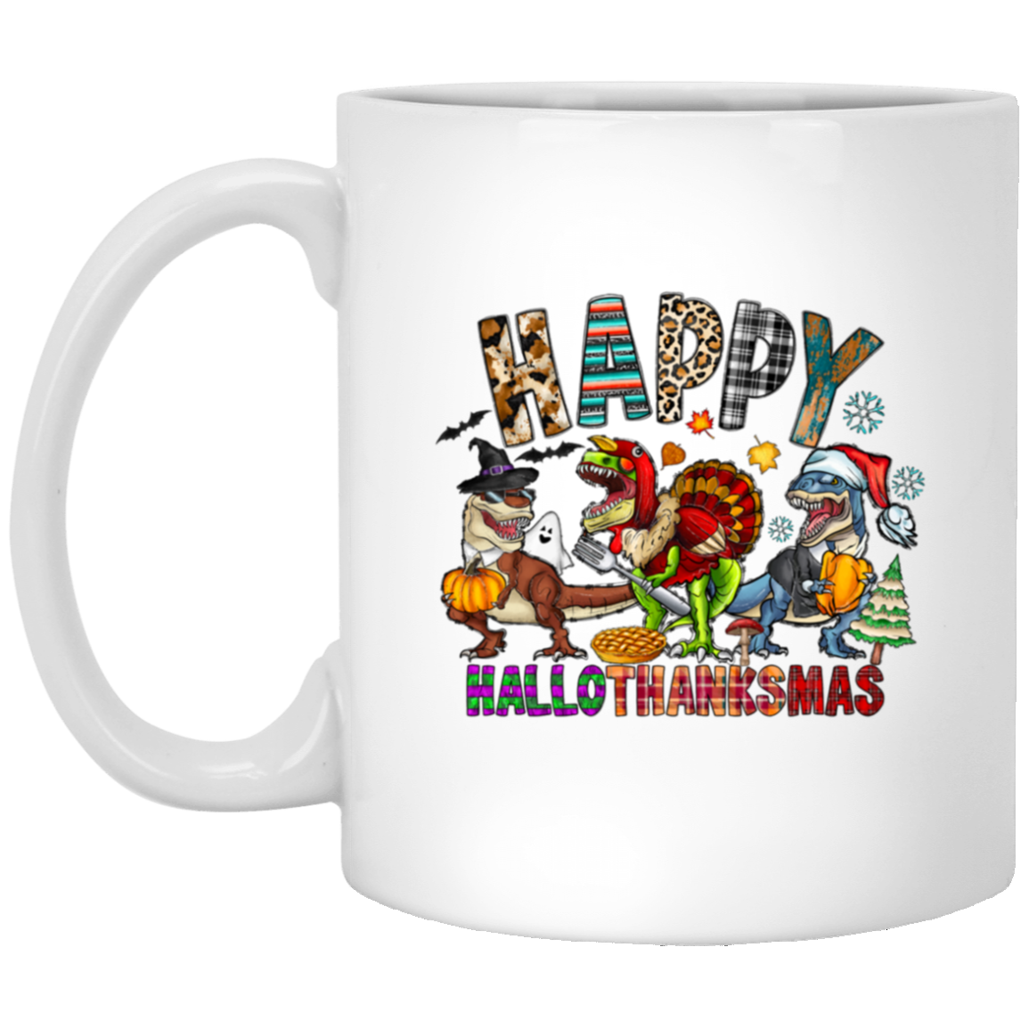 Happy Hallo-Thanks-Mas, Halloween Thanks Giving Christmas, Big Party White Mug