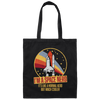 Retro Space I Am A Space Nerd, Its Like A Normal Nerd But Much Cooler Canvas Tote Bag