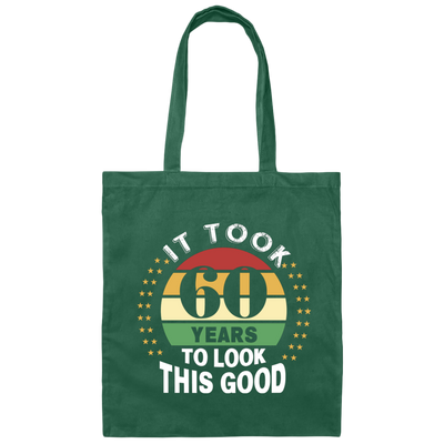 Took 60 Years To Look This Good Canvas Tote Bag