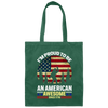 I Am Proud To Be An American. Patriotic USA Canvas Tote Bag