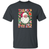 There's Some Ho's In This House, Cute Santa, Groovy Christmas Unisex T-Shirt