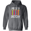 Pretty Sketchy, Color Pencils, Colorful, Sketching Pullover Hoodie