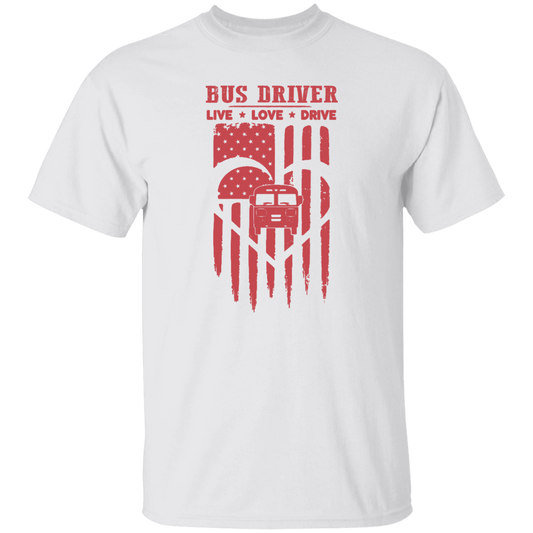 Bus Driver, Live Love Drive, Love By Heart, Love Bus Driver, Driver Gift Unisex T-Shirt