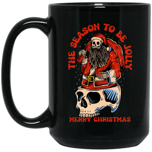 The Season To Be Jolly, Merry Christmas, Santa Skeleton Black Mug