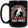 Don't Make Me Use My Football Dad Voice, Retro Football Black Mug