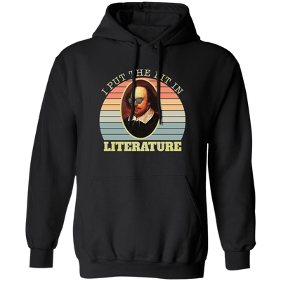 I Put The Lit In Literature, Retro Literature Pullover Hoodie