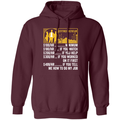 Entrepreneur Hourly Rate, Funny Entrepreneur, Best Of Entrepreneur Pullover Hoodie