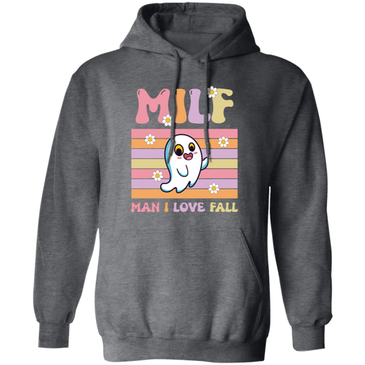 Milf Boo, Man I Love Fall, Groovy Boo, Cute Boo Pullover Hoodie