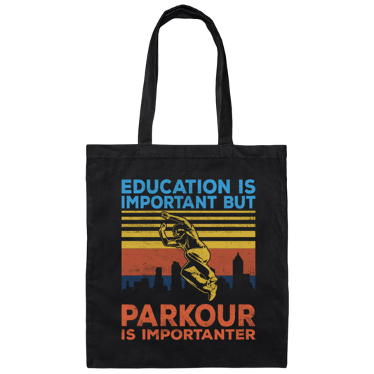 Education Is Important But Parkour Is Importanter, Retro Parkour Canvas Tote Bag