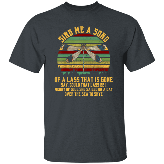 That Is Gone, Dragonfly Sing Me A Song Of A Lass Retro Unisex T-Shirt