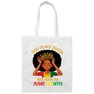 This Black Queen Was Born On Juneteenth Love Black Bun Canvas Tote Bag