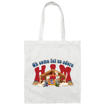 Oh Come Let Us Adore Him, Christ Family, Christian Gift Canvas Tote Bag
