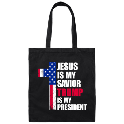 Jesus Lover, Jesus Is My Savior, Trump Is My President, Love Trump Canvas Tote Bag