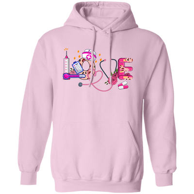 Love Nurse, Nurse Lover, Valentine Nurse, Nurse Is My Love Pullover Hoodie