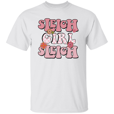 Sleigh Girl Sleigh, Pinky Sleigh, Groovy Sleigh, Pink Christmas Unisex T-Shirt