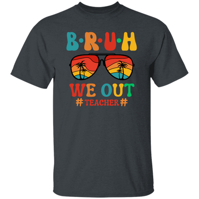 Retro Summer, Bruh We Out Teachers, Sunglasses Vintage Unisex T-Shirt