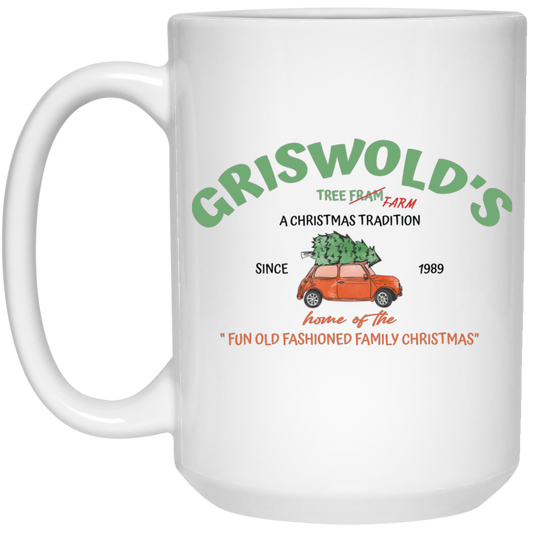 Griswold_s Tree Farm, Home Of The Fun Old Fashiones Family Christmas, Merry Christmas, Trendy Christmas White Mug