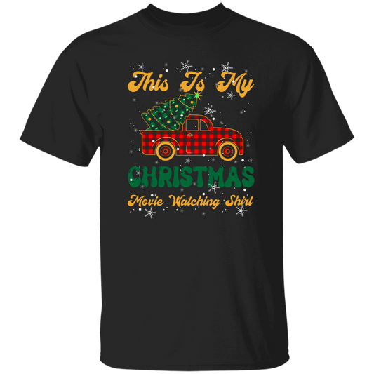 This Is My Christmas Movie Watching, Merry Christmas, Trendy Christmas Unisex T-Shirt