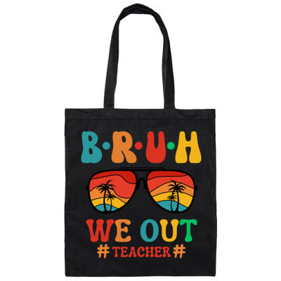 Retro Summer, Bruh We Out Teachers, Sunglasses Vintage Canvas Tote Bag