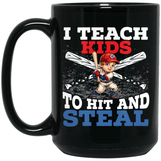 I Teach Kids To Hit And Steal, Super Baseball Player Black Mug