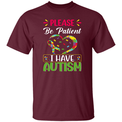 Please Be Patient, I Have Autism, Colorful Awareness Unisex T-Shirt