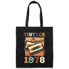 Vintage 1978, Birthday 1978 Retro, Classic Birthday Gift, Best Of 1978 Canvas Tote Bag