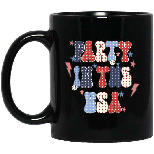 Party In The USA, American Party, July 4th Black Mug