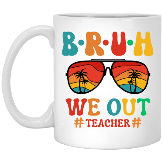 Retro Summer, Bruh We Out Teachers, Sunglasses Vintage White Mug